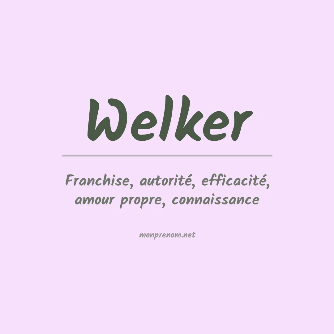 Signification du Prénom Welker