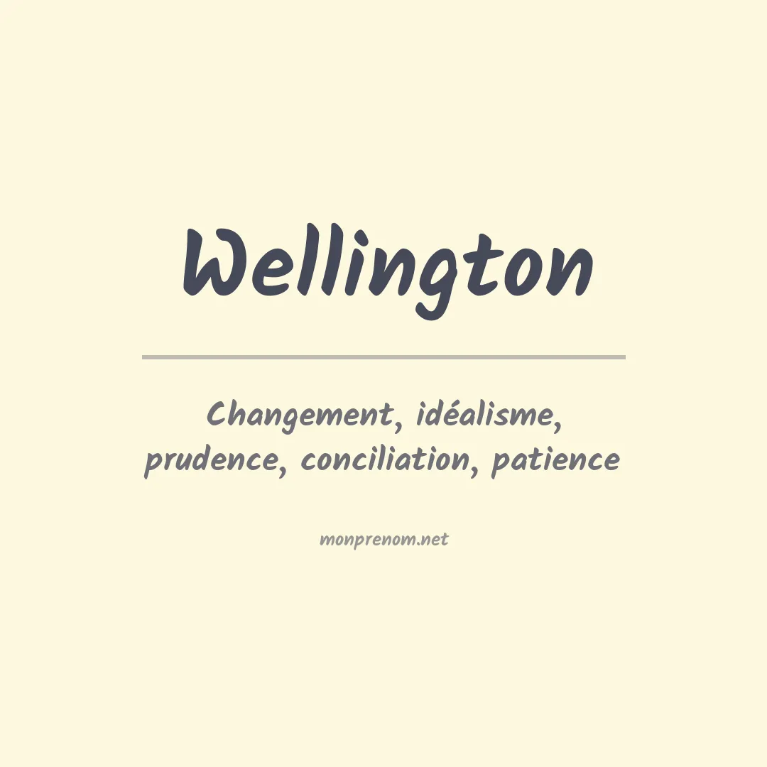 Signification du Prénom Wellington