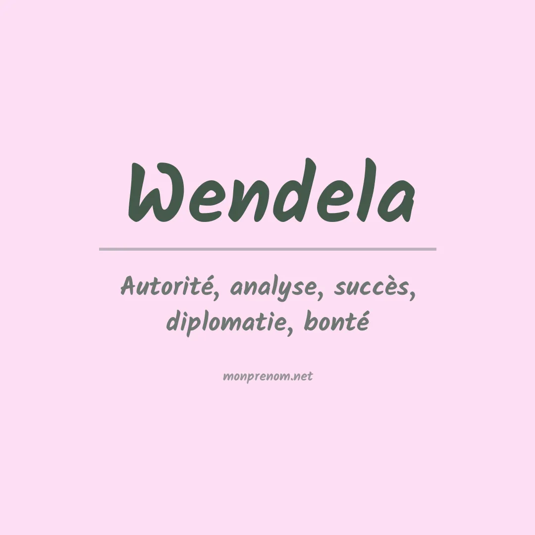 Signification du Prénom Wendela