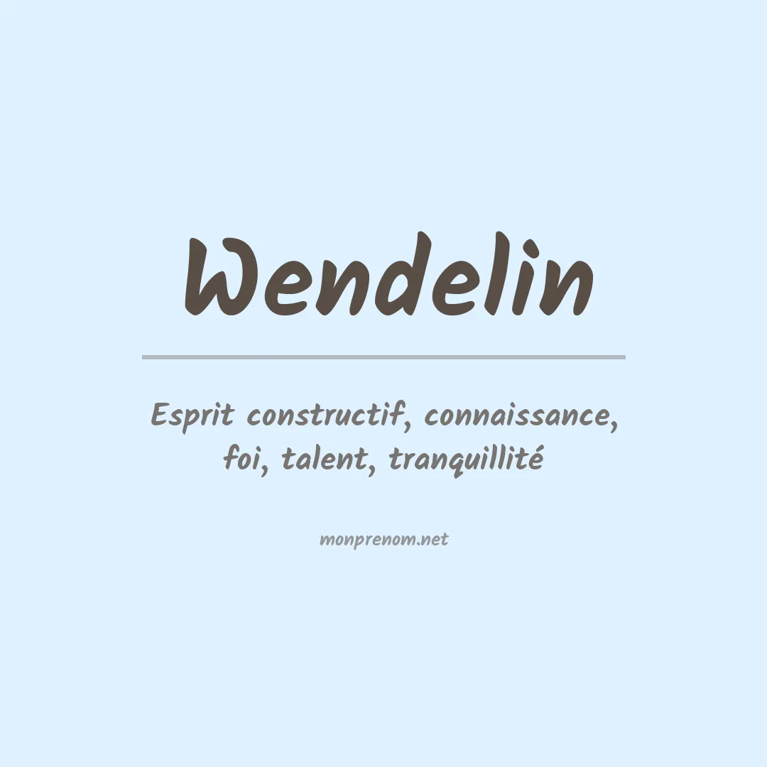 Signification du Prénom Wendelin