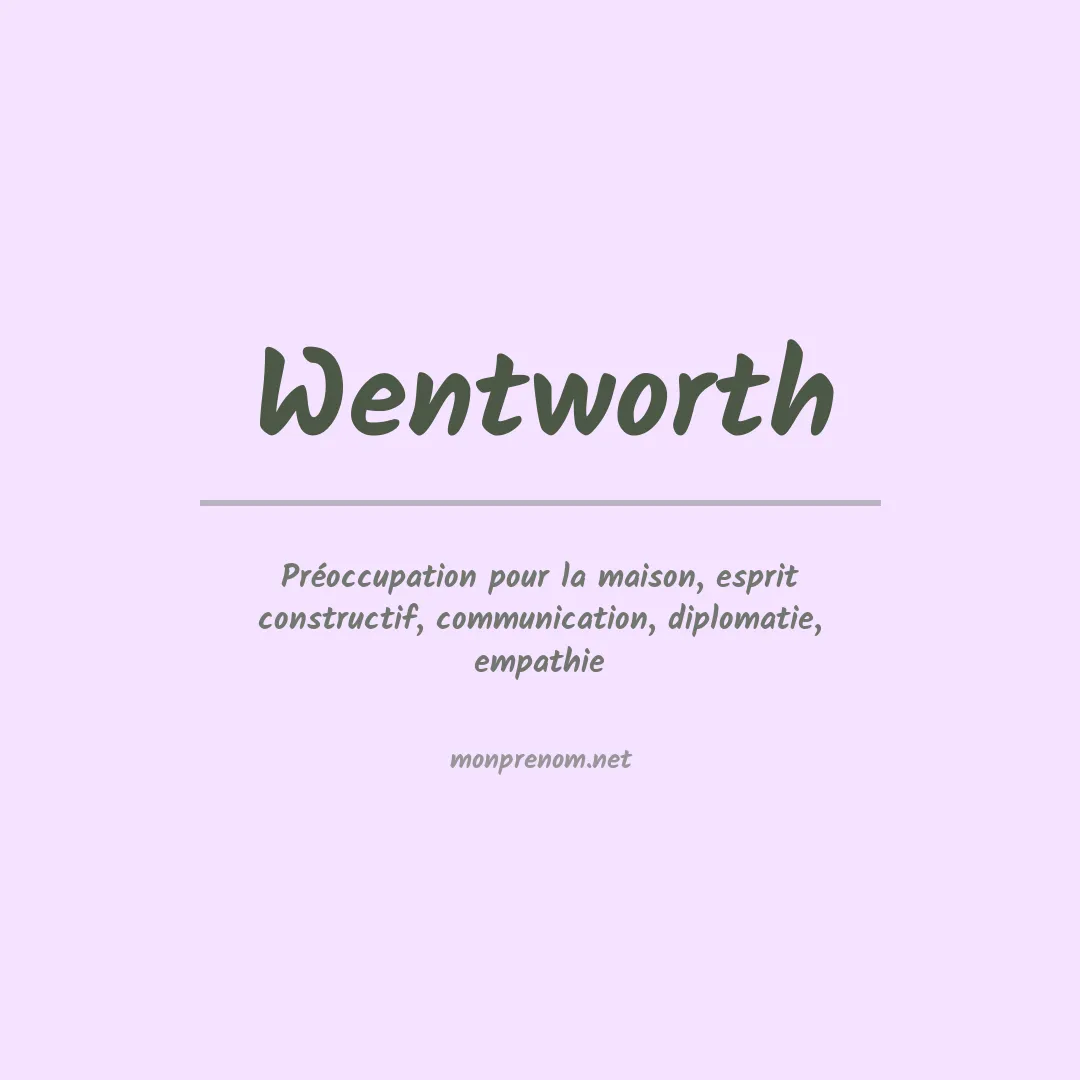 Signification du Prénom Wentworth