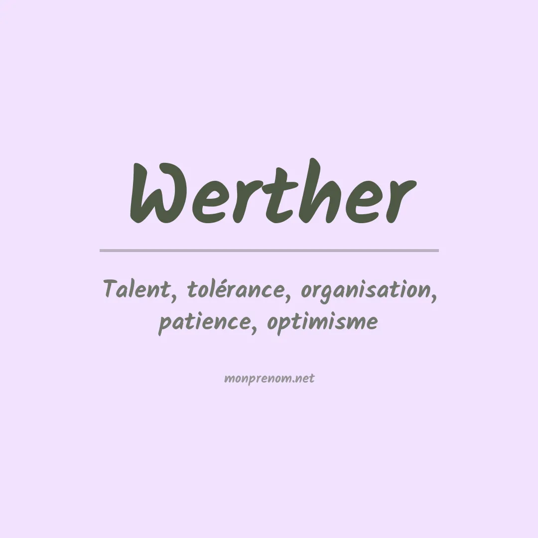 Signification du Prénom Werther