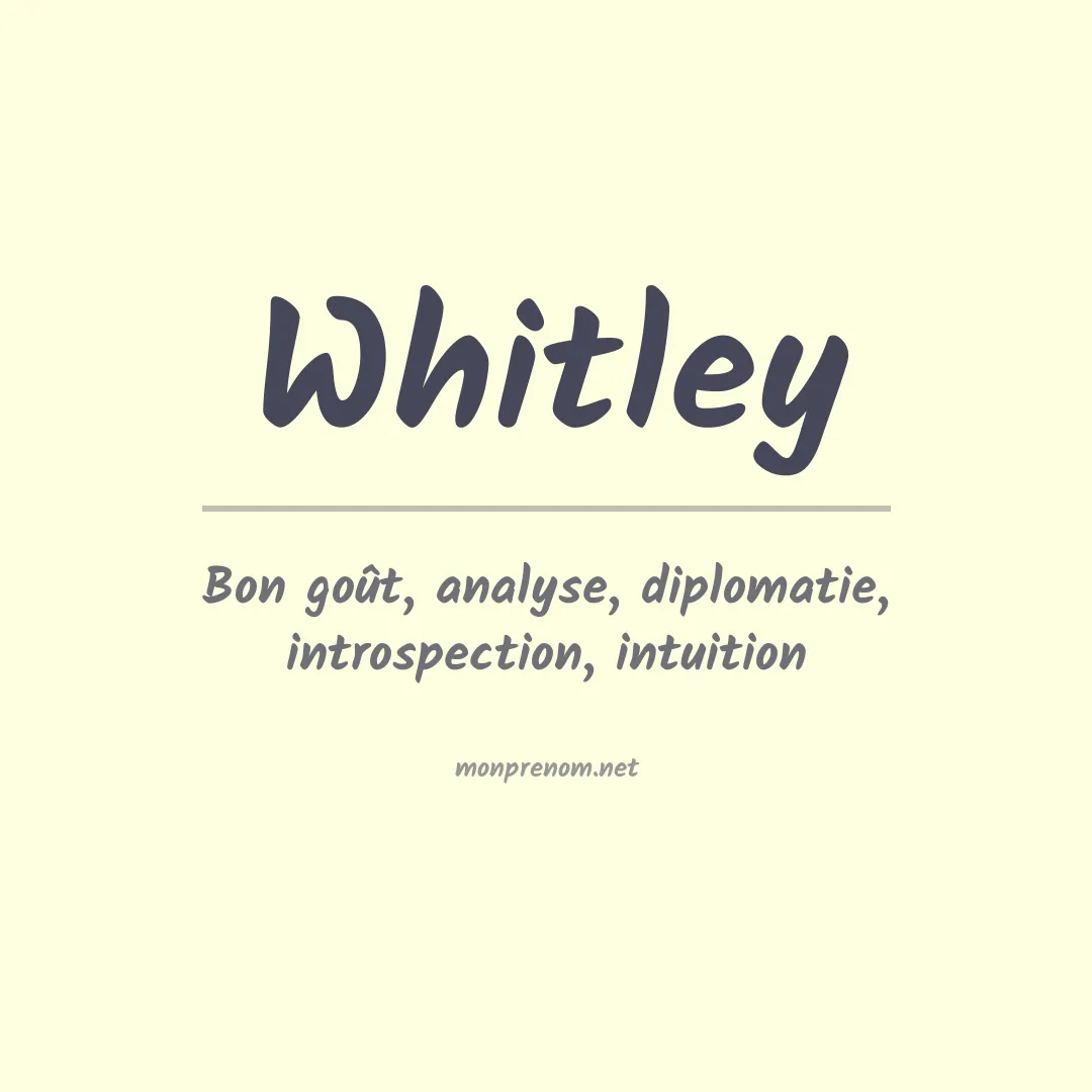 Signification du Prénom Whitley
