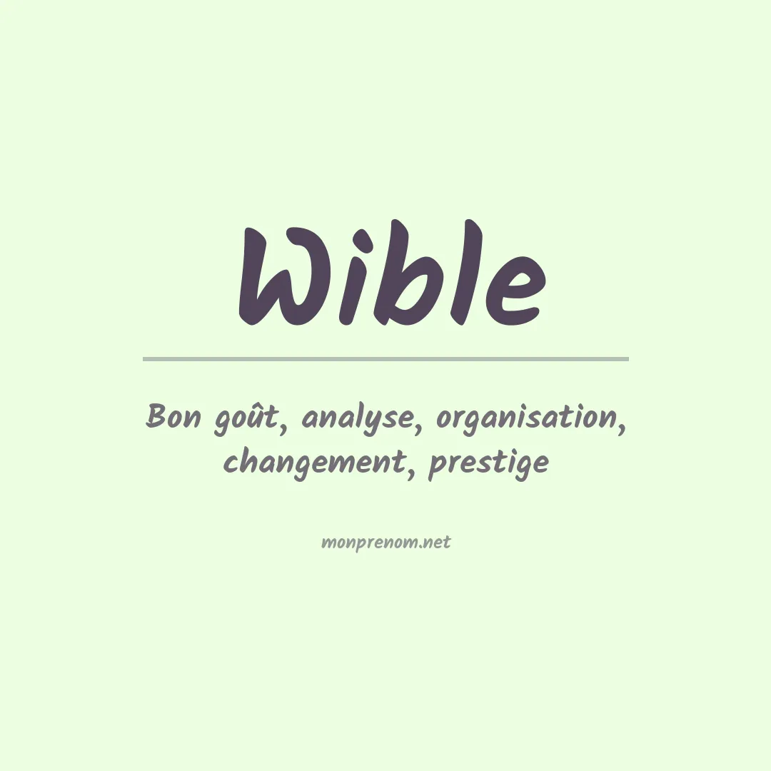 Signification du Prénom Wible