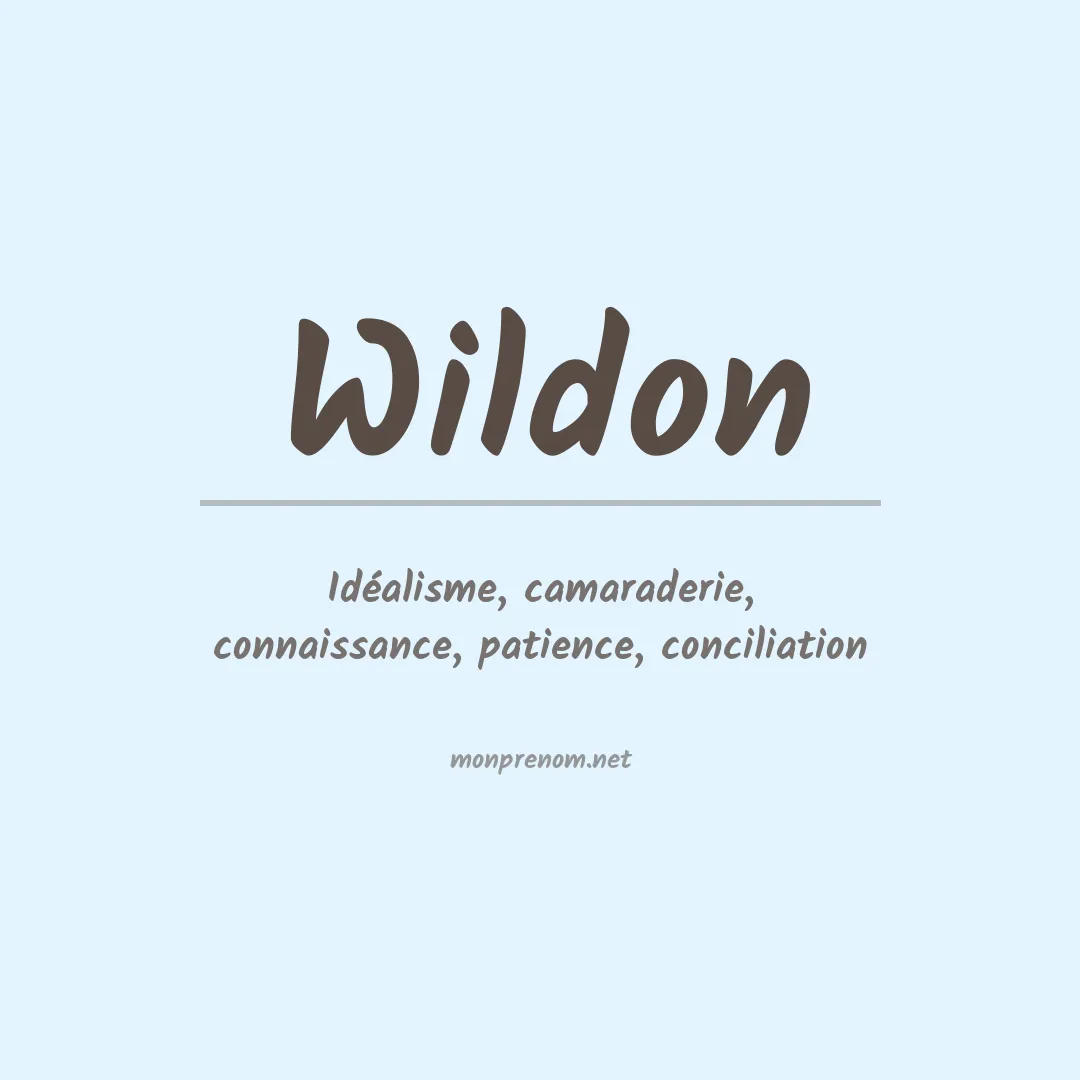 Signification du Prénom Wildon