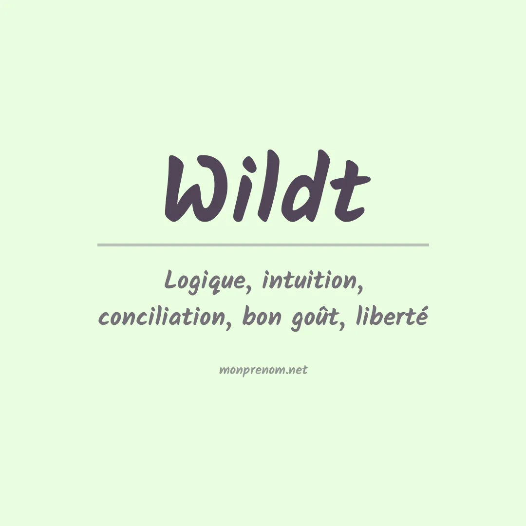 Signification du Prénom Wildt