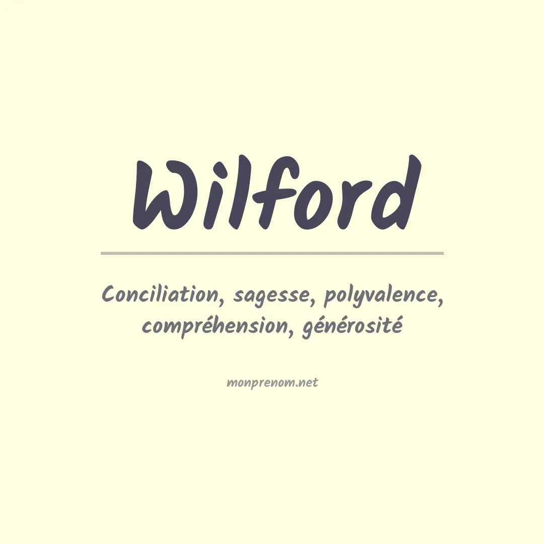 Signification du Prénom Wilford