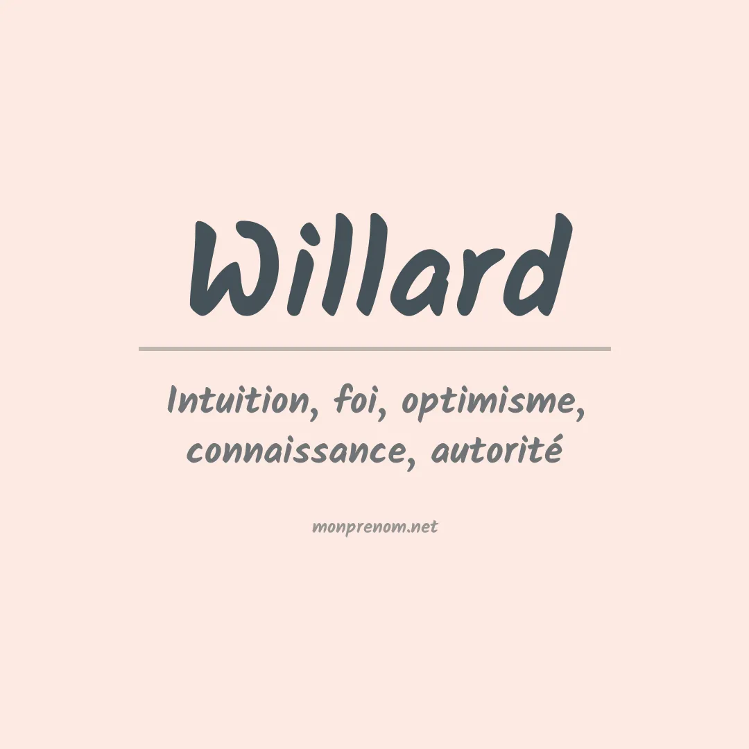 Signification du Prénom Willard