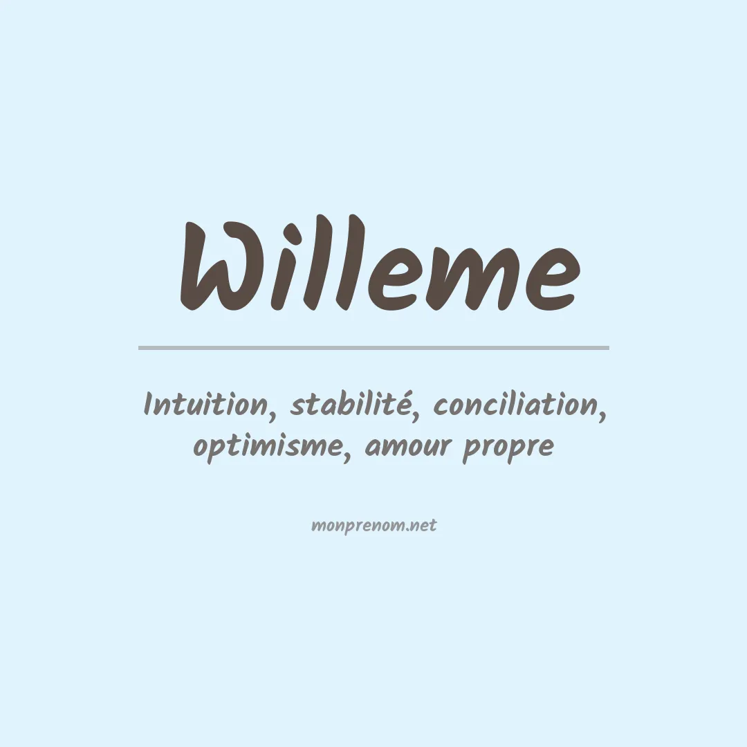 Signification du Prénom Willeme Signification du Prénom Willeme