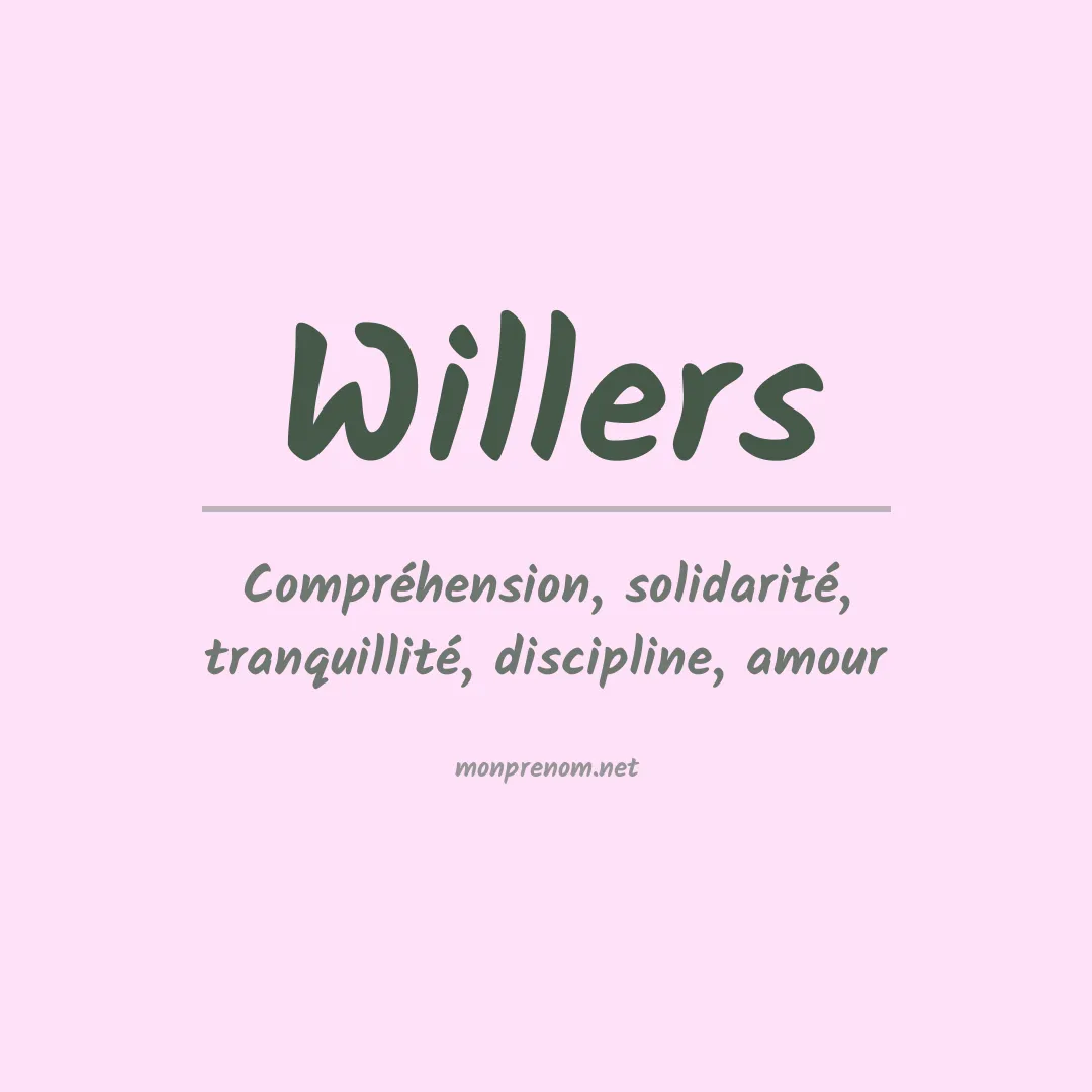 Signification du Prénom Willers