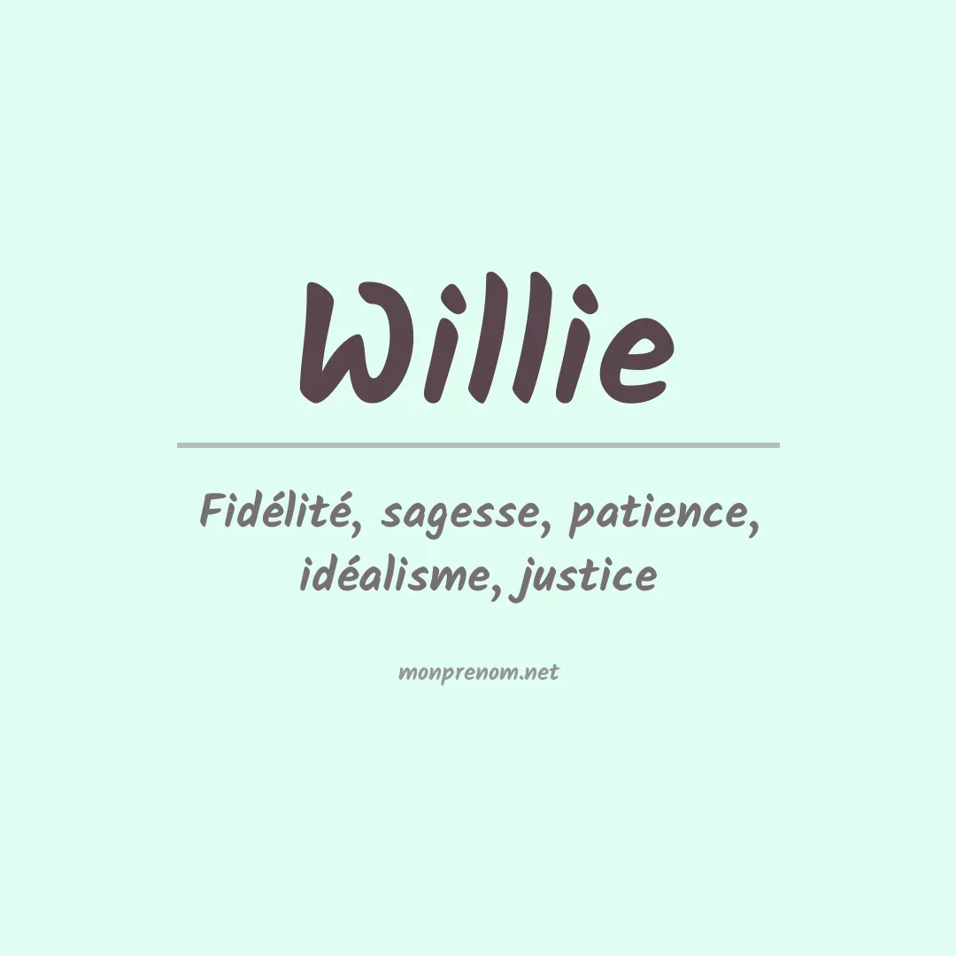 Signification du Prénom Willie