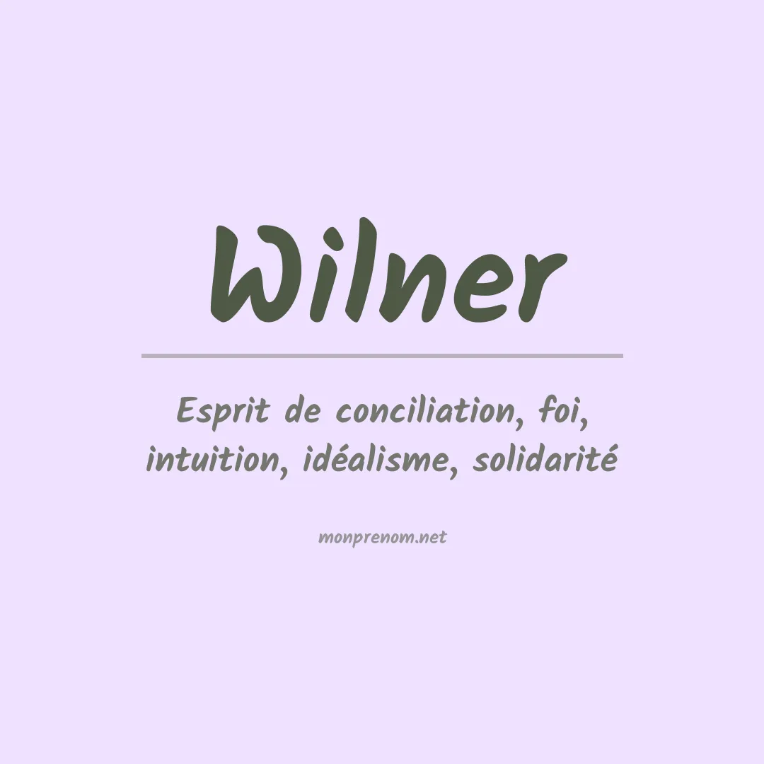 Signification du Prénom Wilner