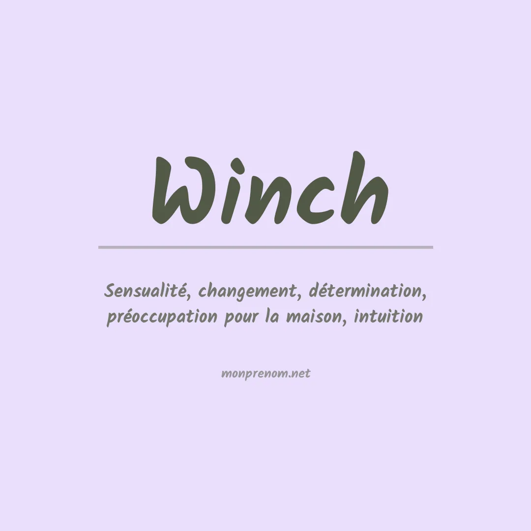 Signification du Prénom Winch