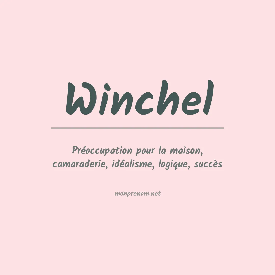 Signification du Prénom Winchel