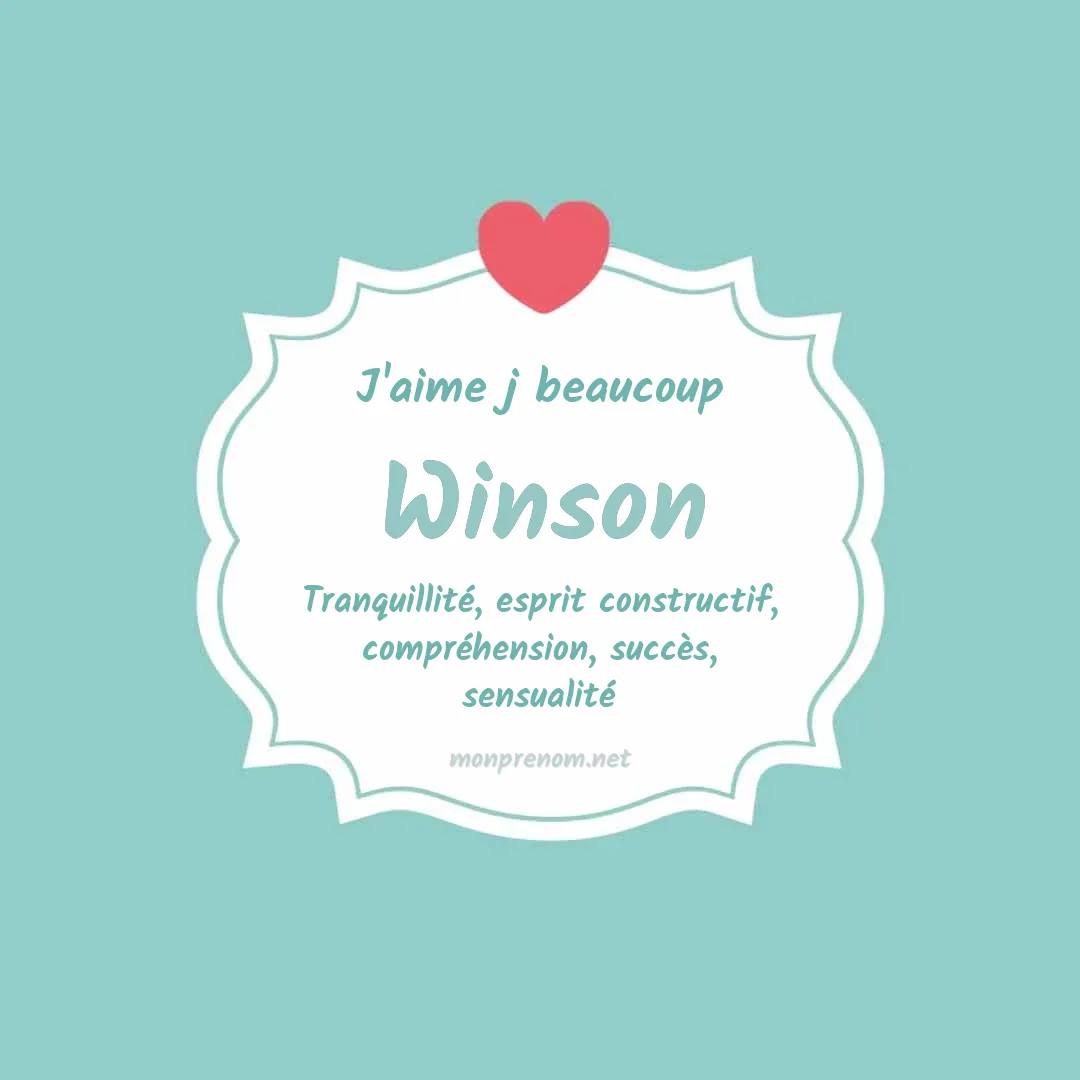 j'aime beaucoup Winson