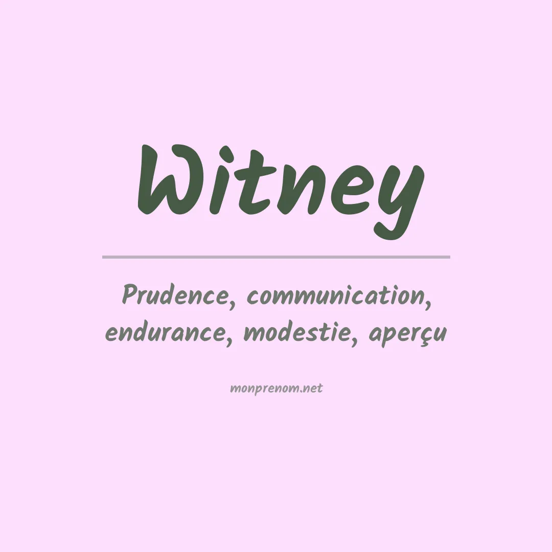 Signification du Prénom Witney