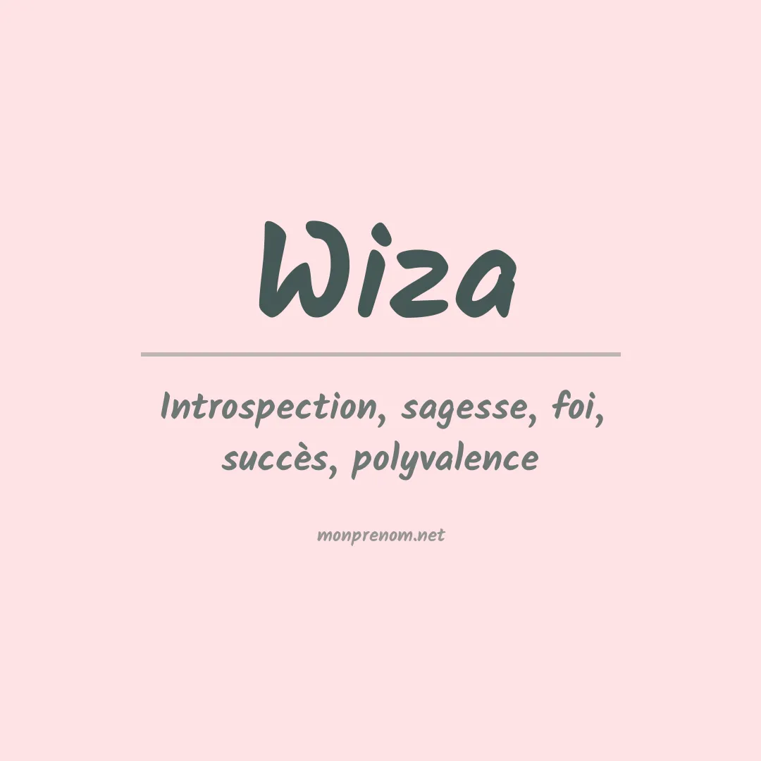 Signification du Prénom Wiza