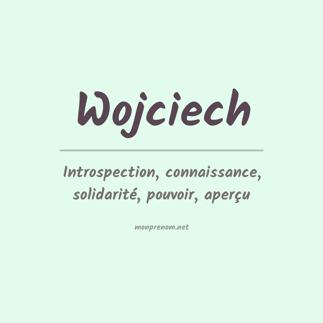 Signification du Prénom Wojciech