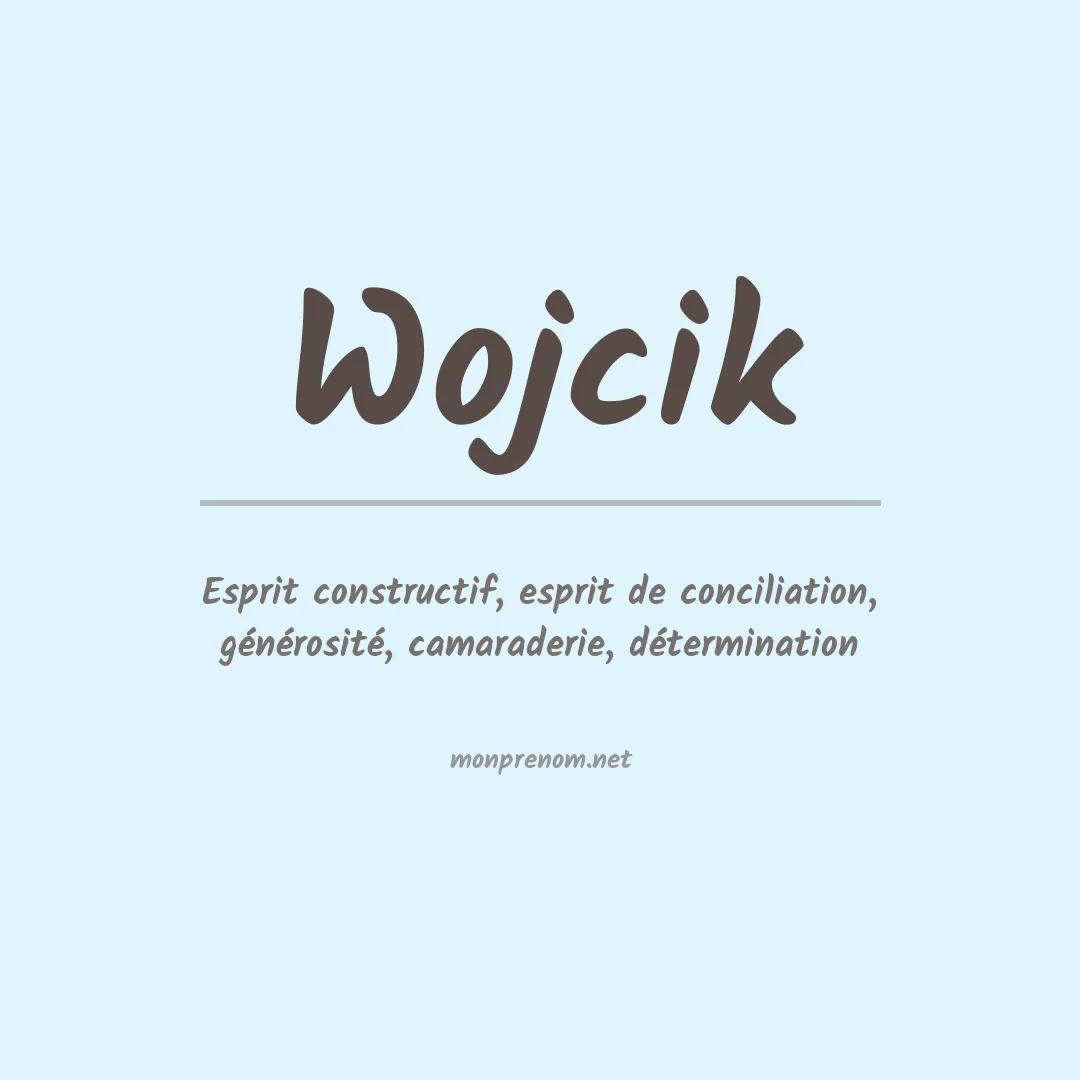 Signification du Prénom Wojcik