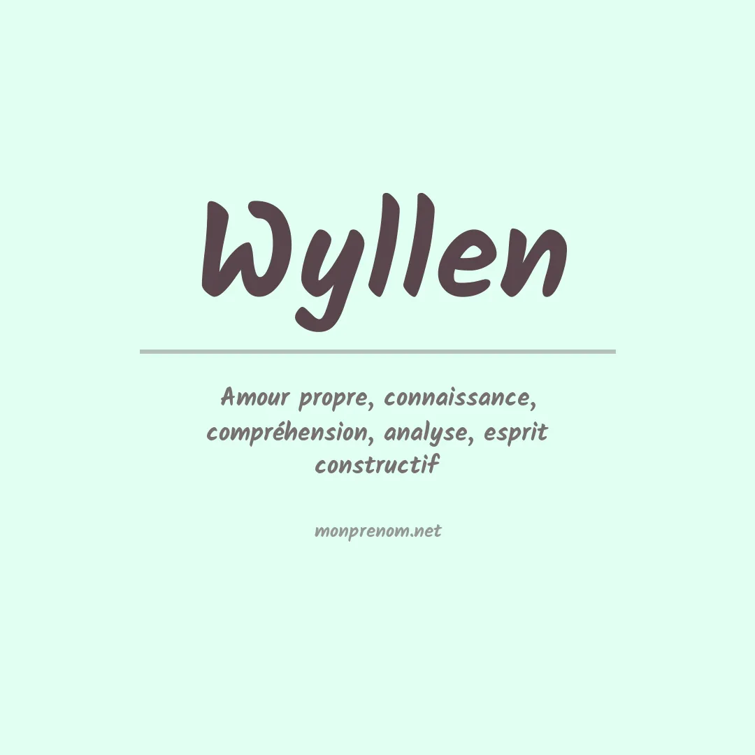 Signification du Prénom Wyllen