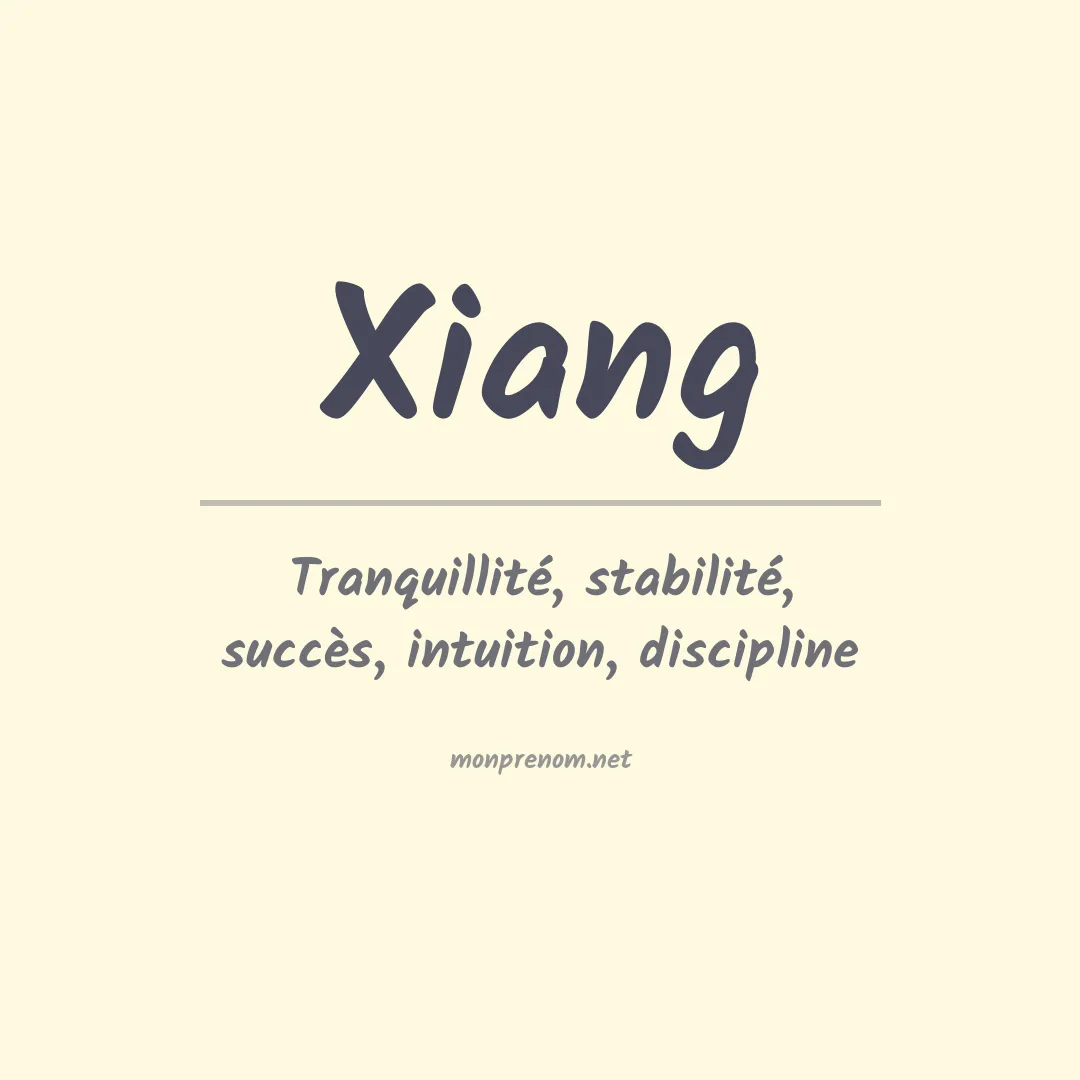 Signification du Prénom Xiang