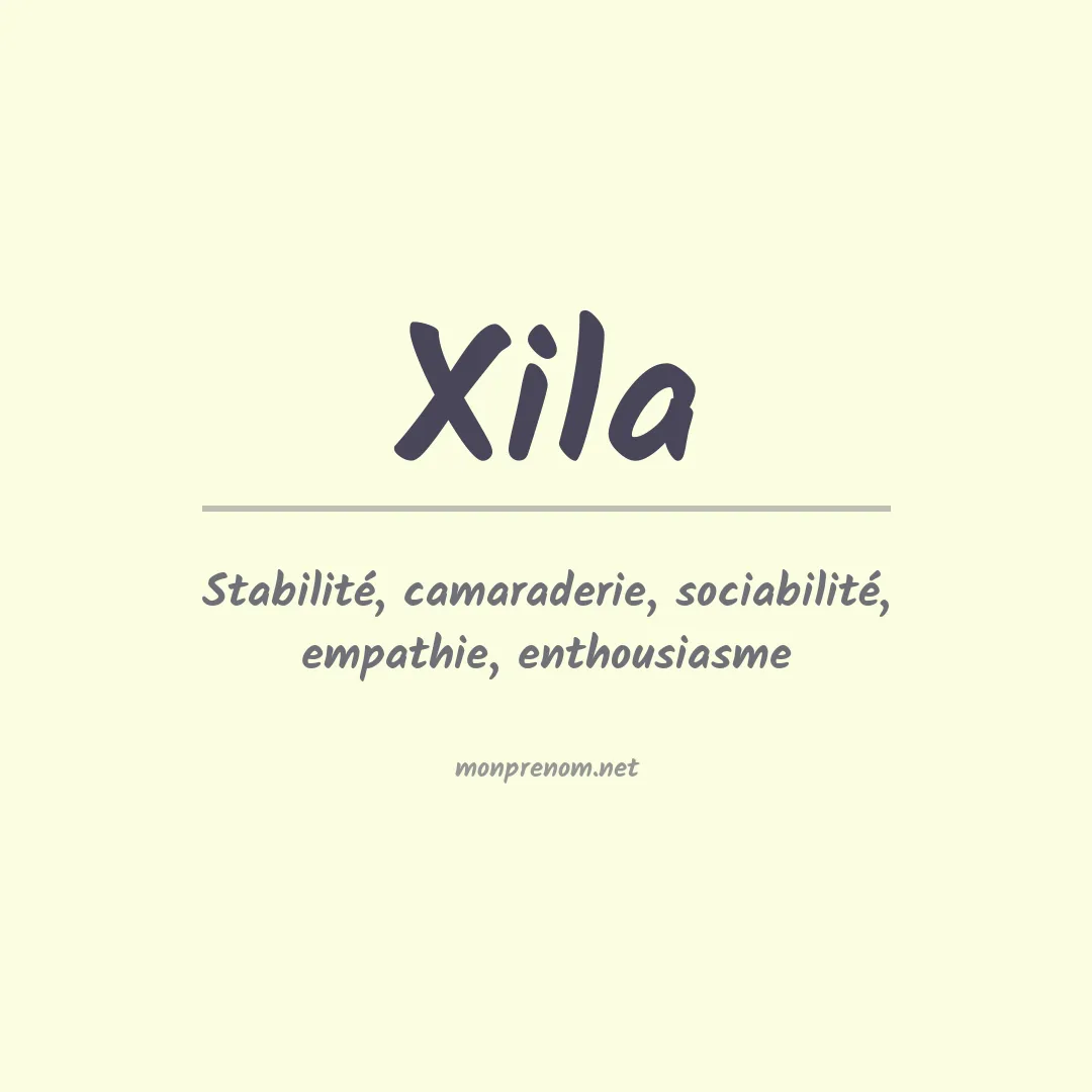 Signification du Prénom Xila Signification du Prénom Xila