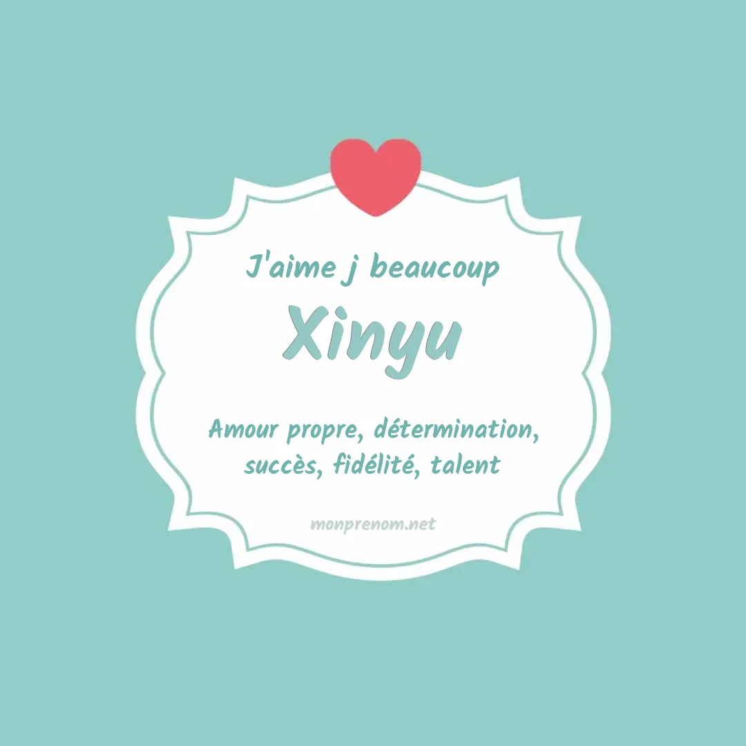 j'aime beaucoup Xinyu