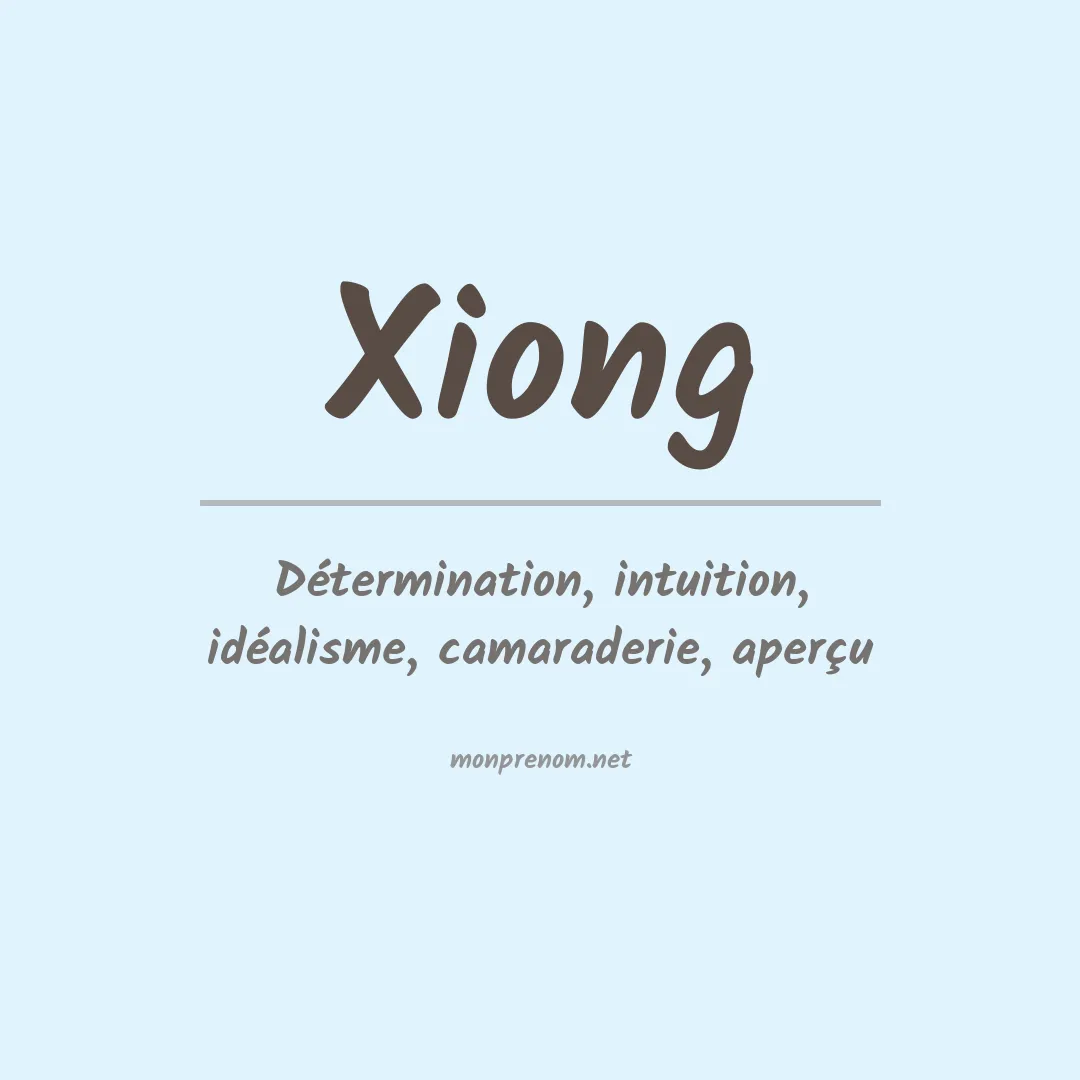 Signification du Prénom Xiong