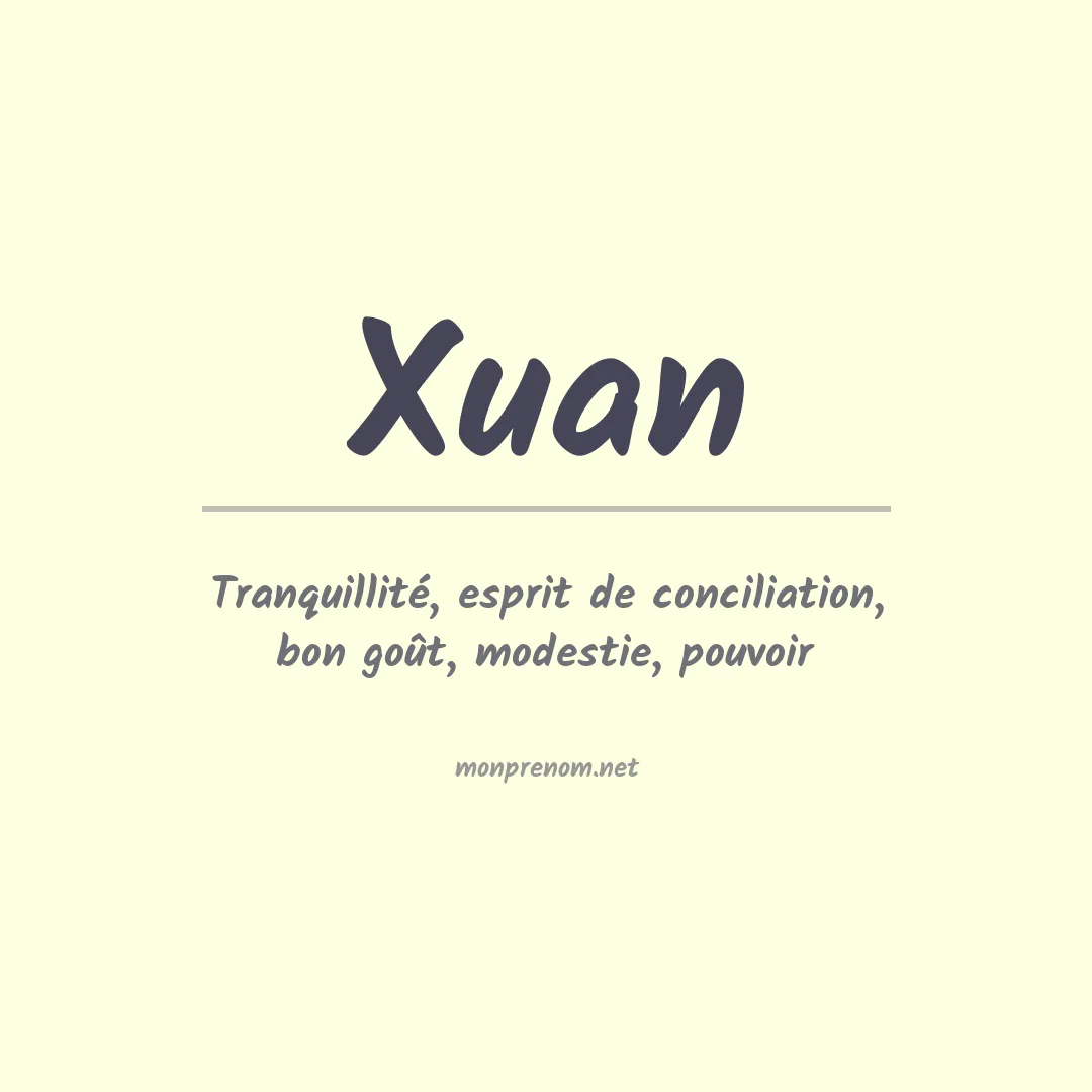 Signification du Prénom Xuan