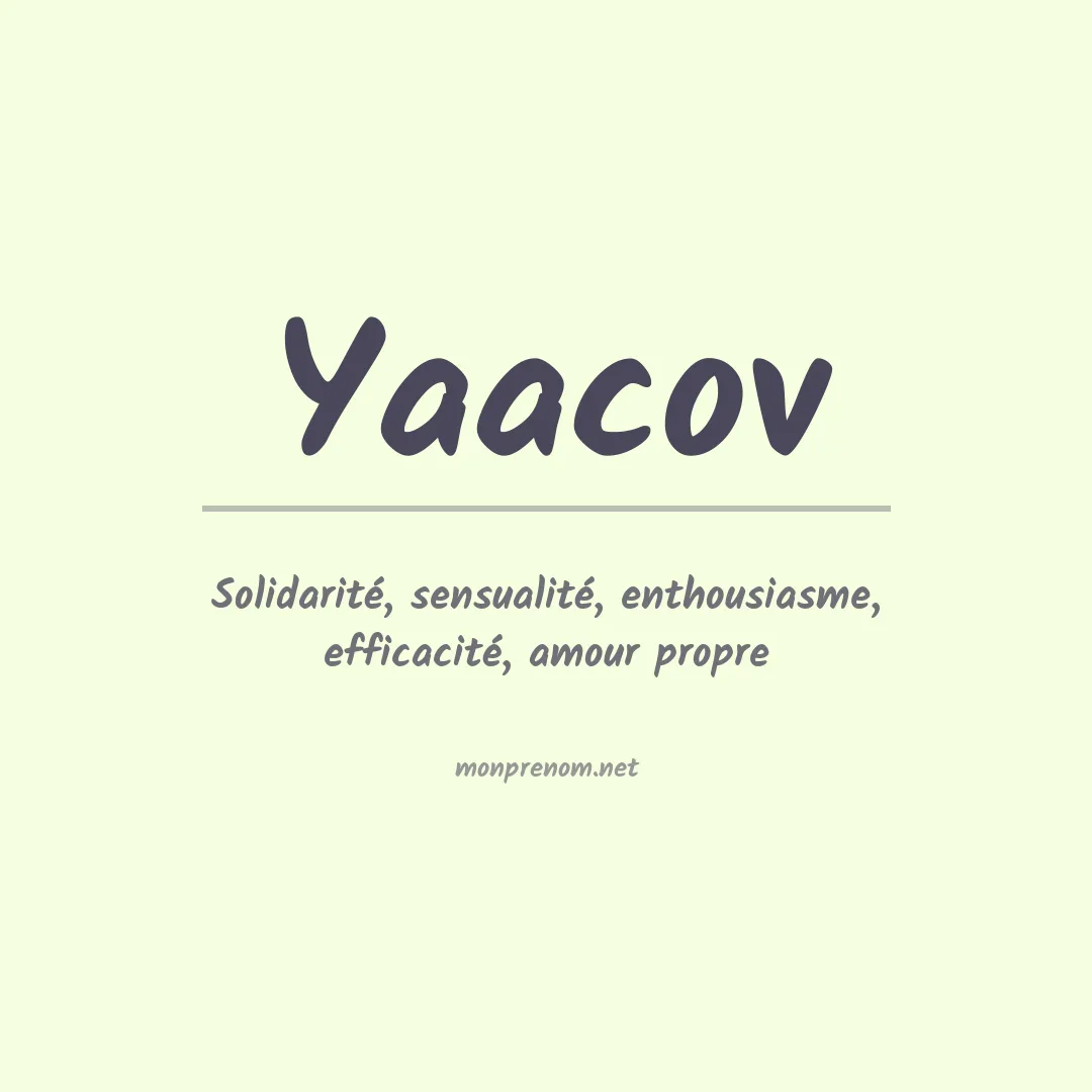 Signification du Prénom Yaacov Signification du Prénom Yaacov
