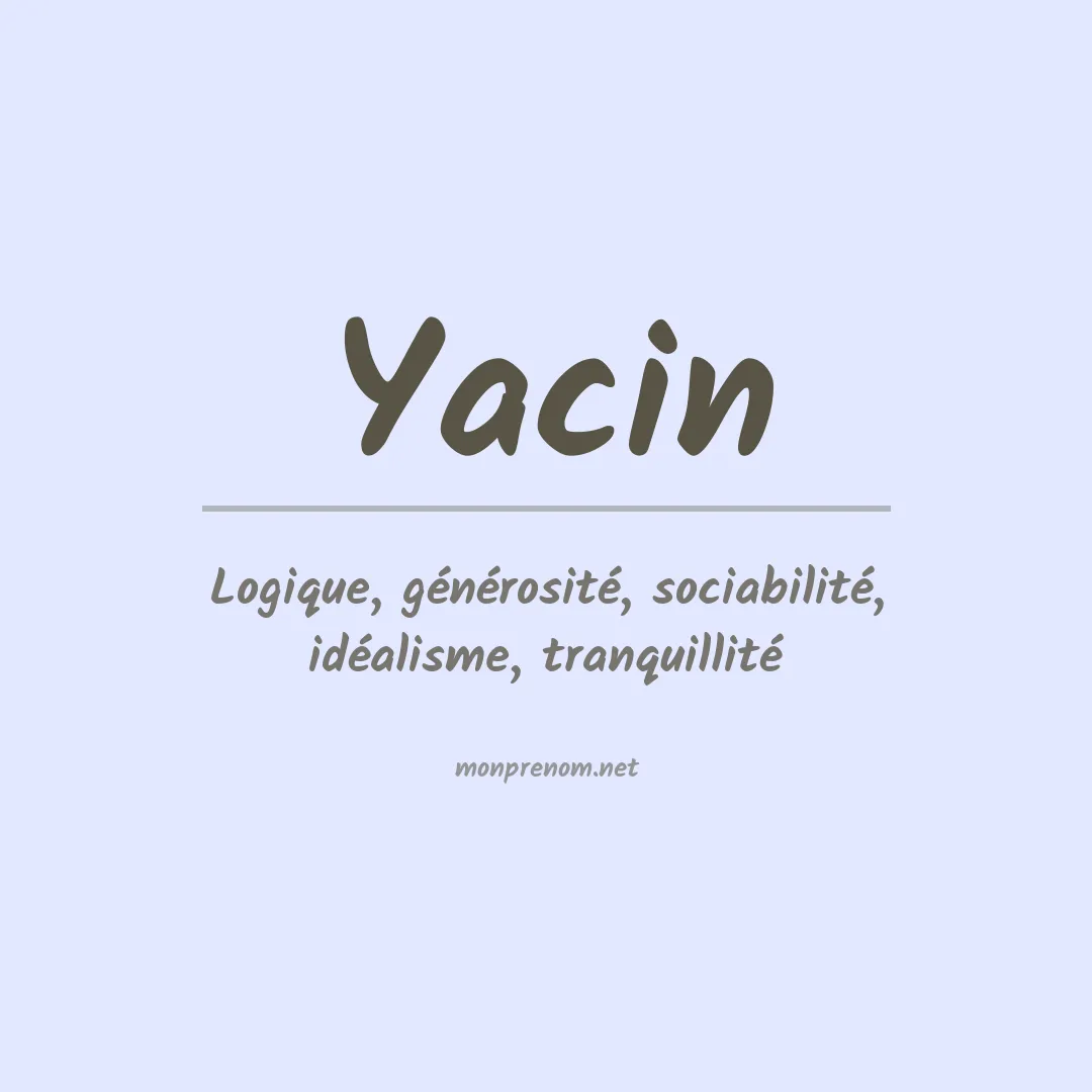 Signification du Prénom Yacin