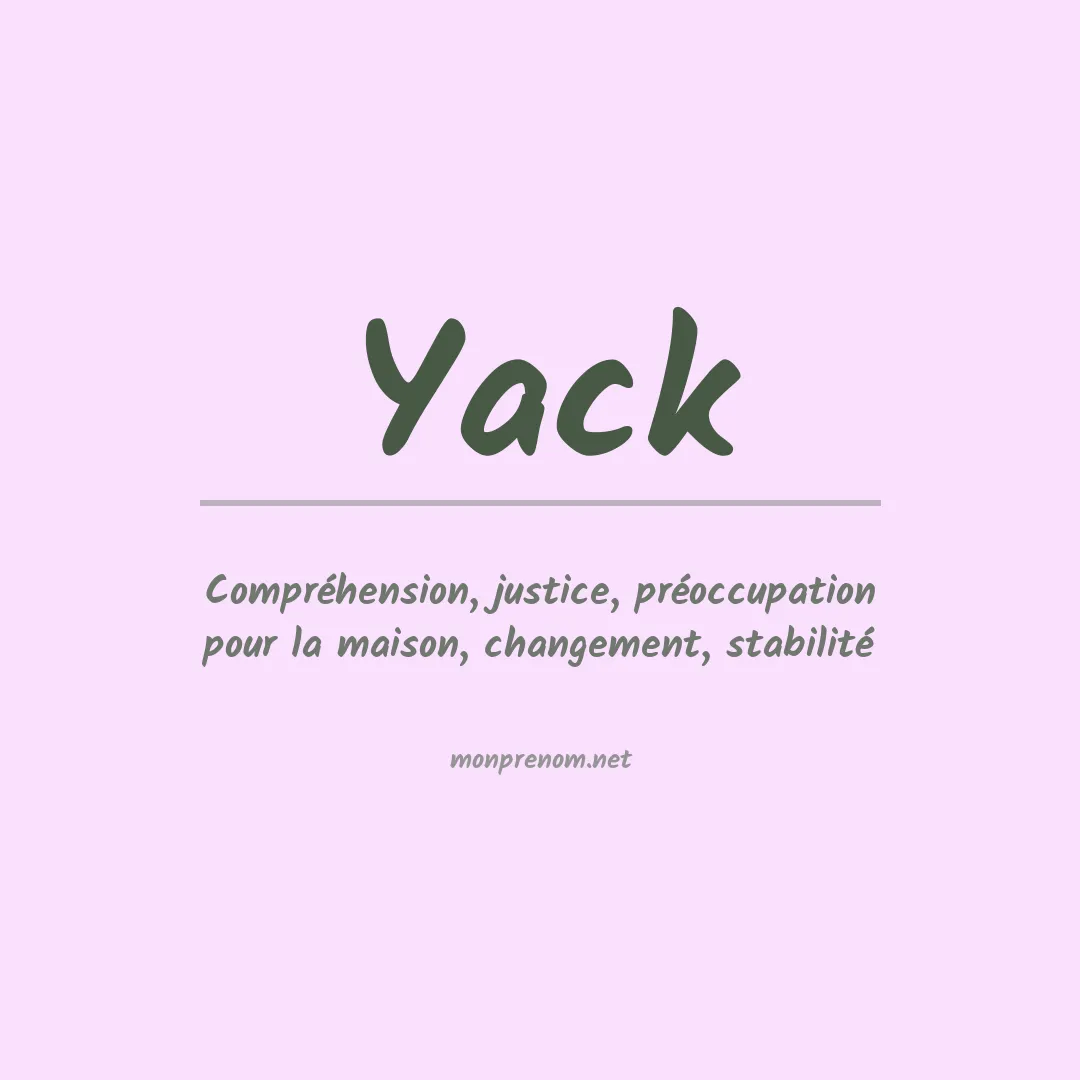 Signification du Prénom Yack