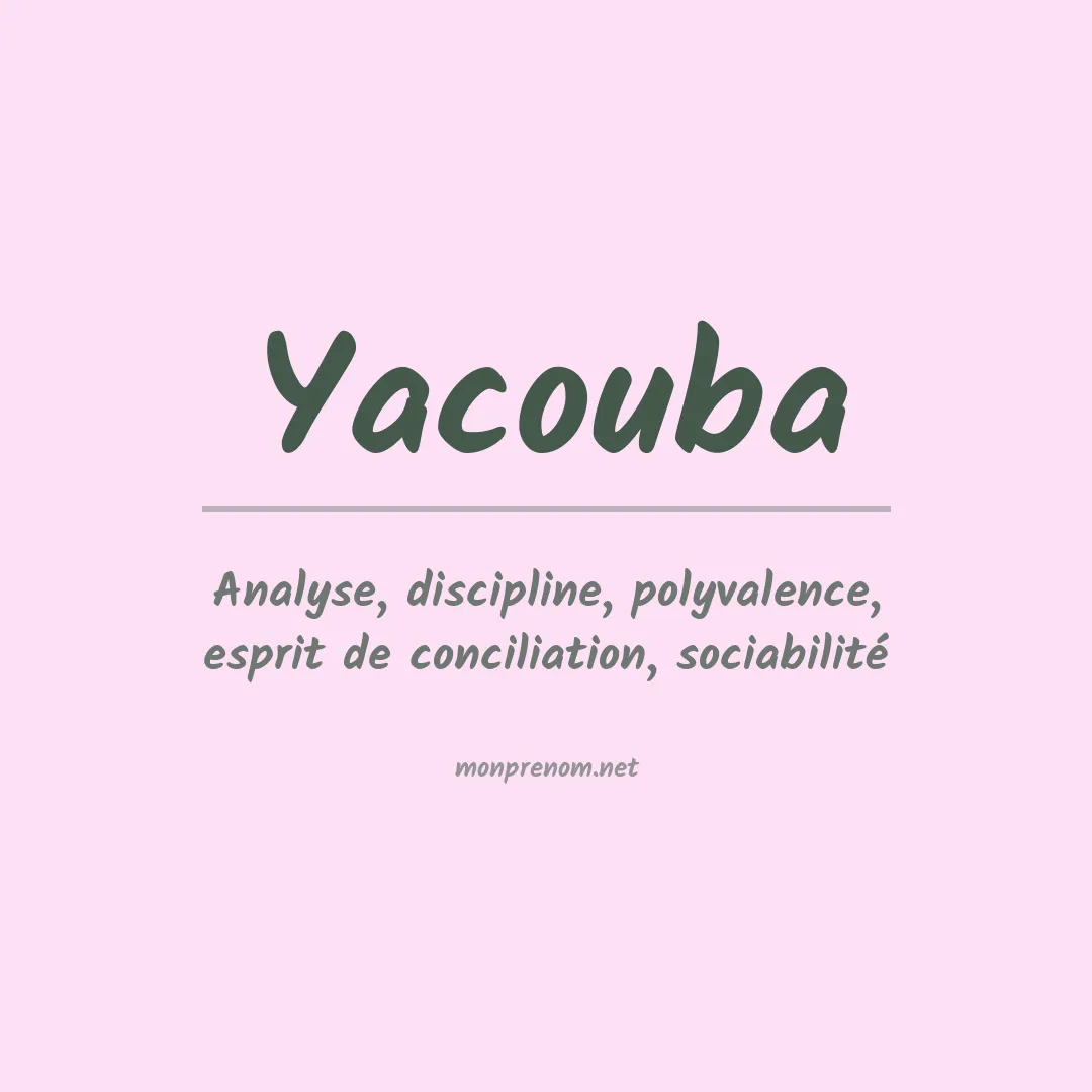 Signification du Prénom Yacouba