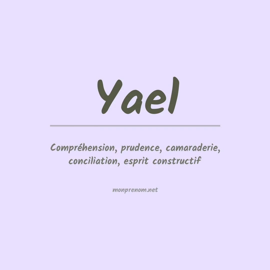 Signification du Prénom Yael
