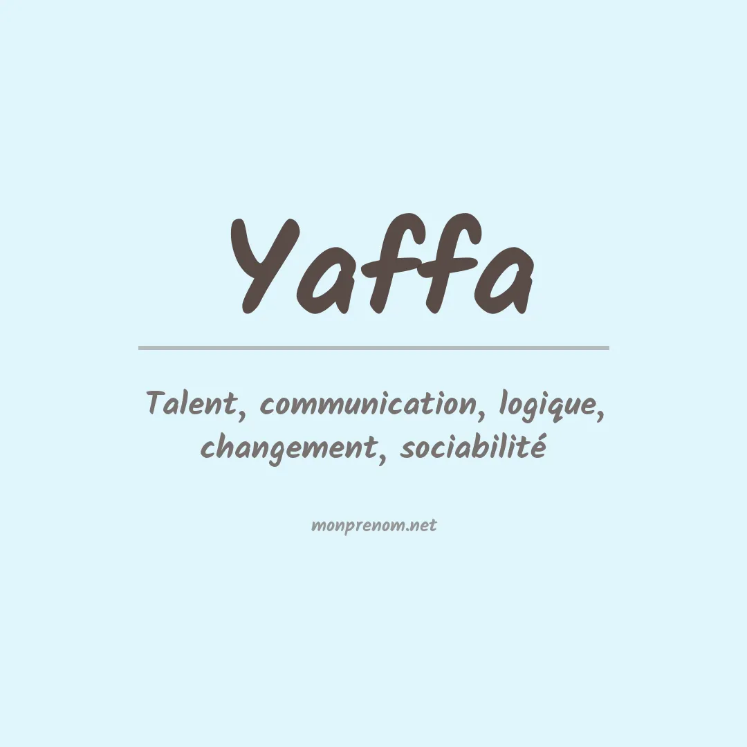 Signification du Prénom Yaffa Signification du Prénom Yaffa