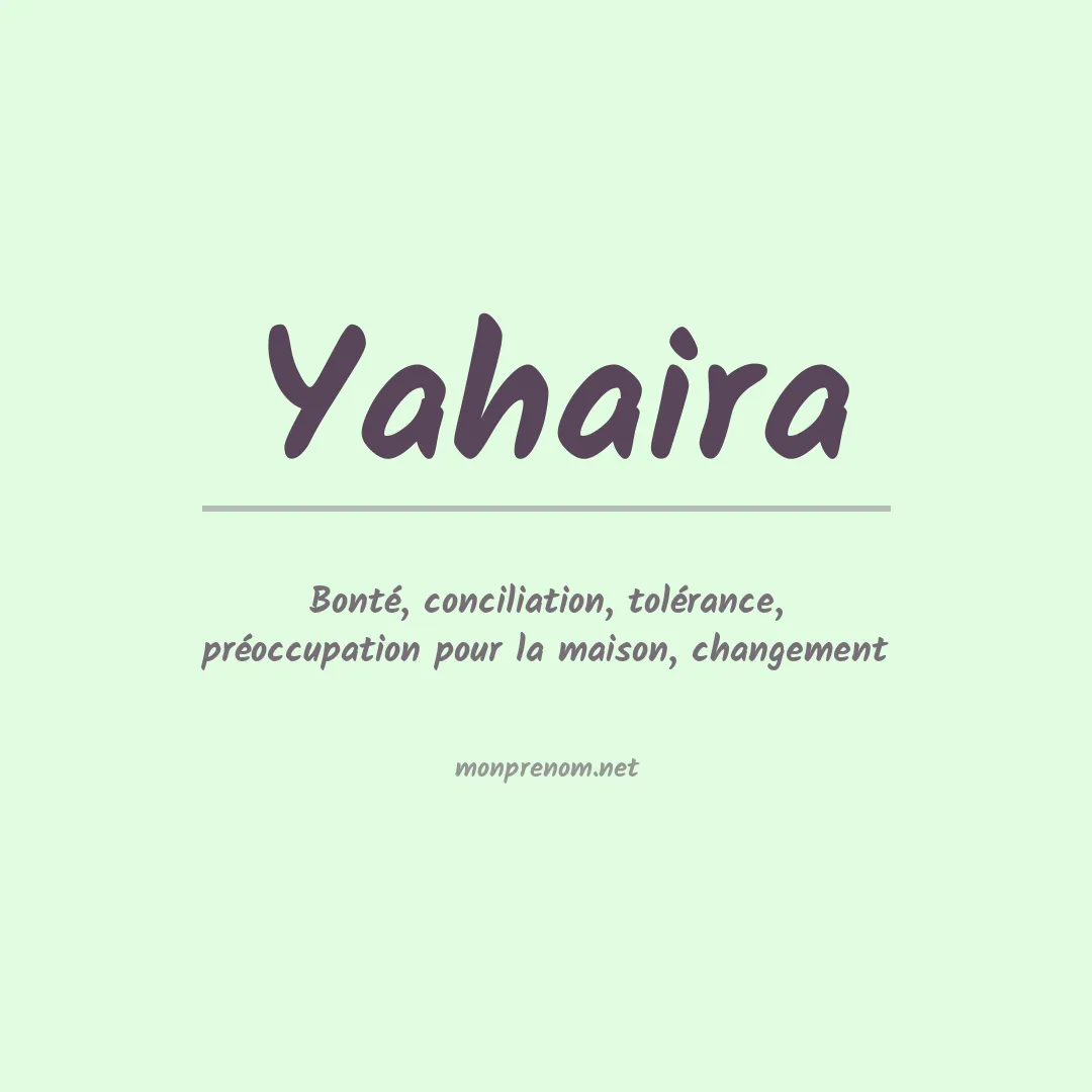 Signification du Prénom Yahaira