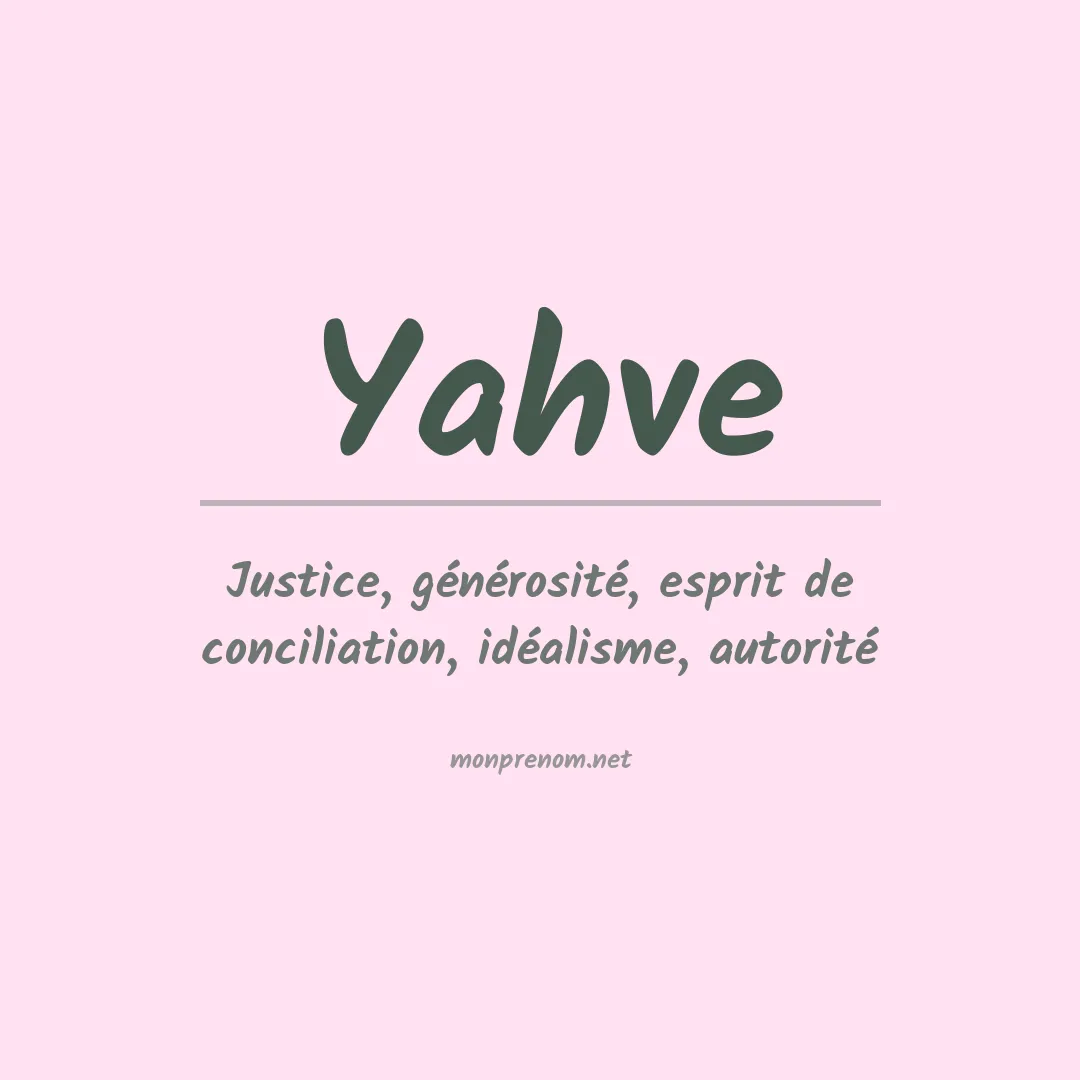Signification du Prénom Yahve Signification du Prénom Yahve