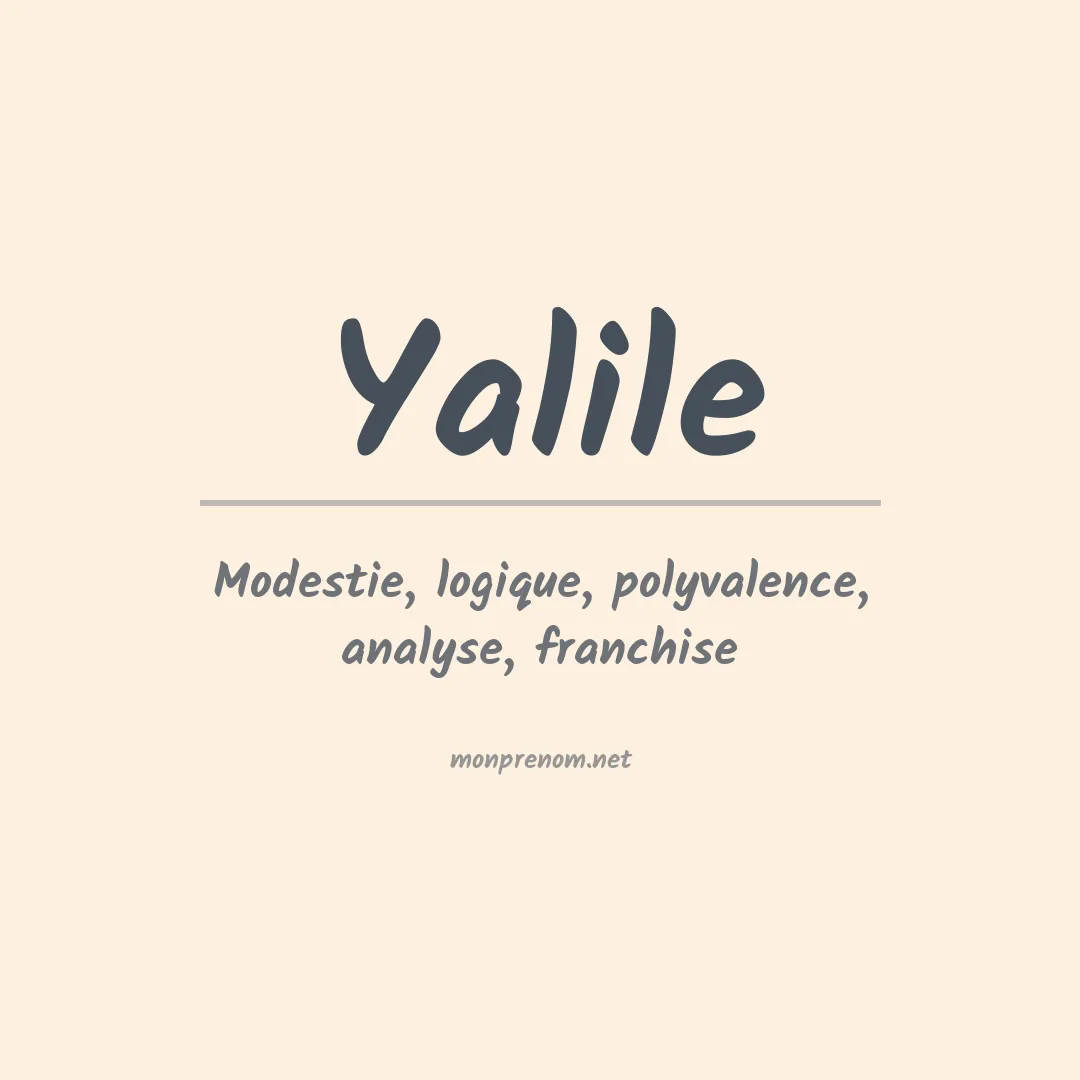 Signification du Prénom Yalile