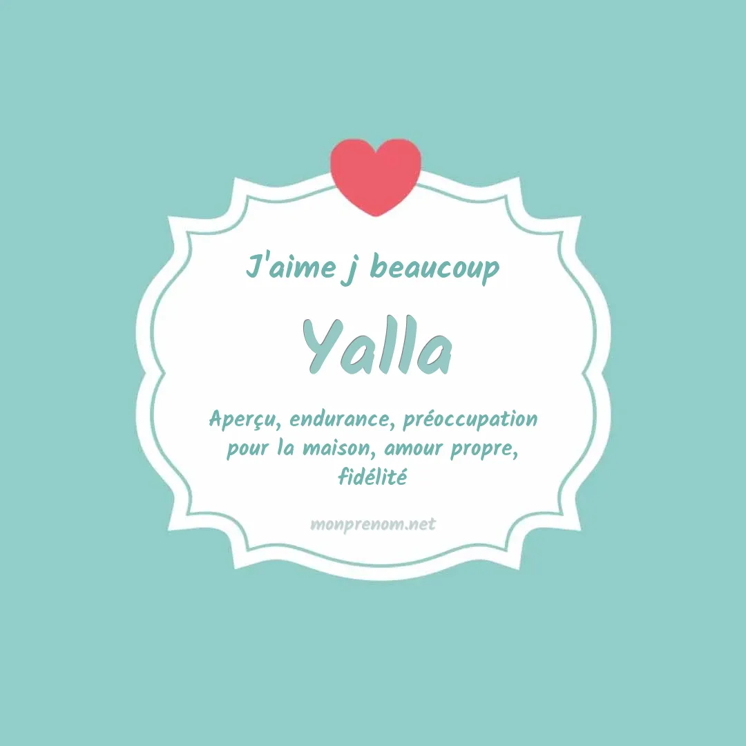 j'aime beaucoup Yalla