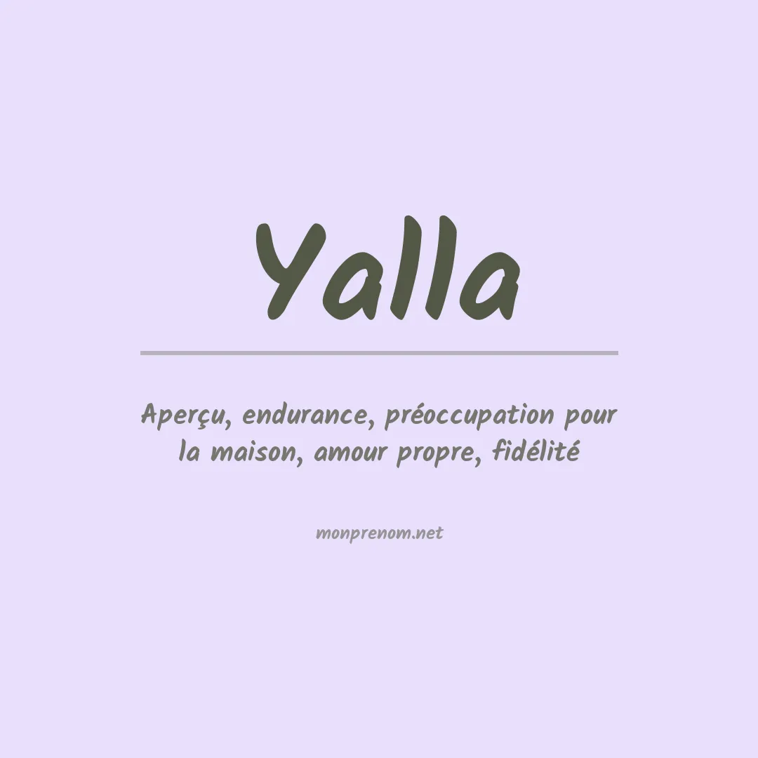 Signification du Prénom Yalla Signification du Prénom Yalla