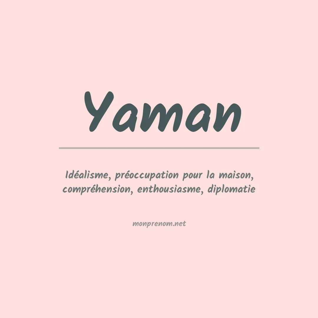 Signification du Prénom Yaman Signification du Prénom Yaman