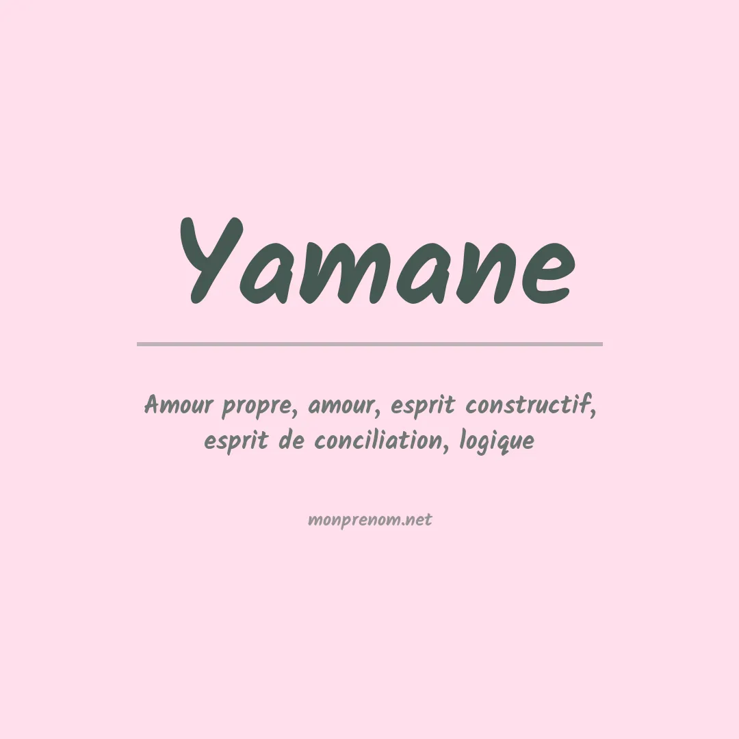 Signification du Prénom Yamane