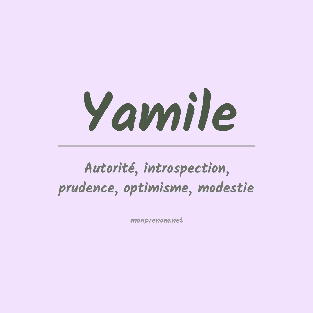 Signification du Prénom Yamile Signification du Prénom Yamile