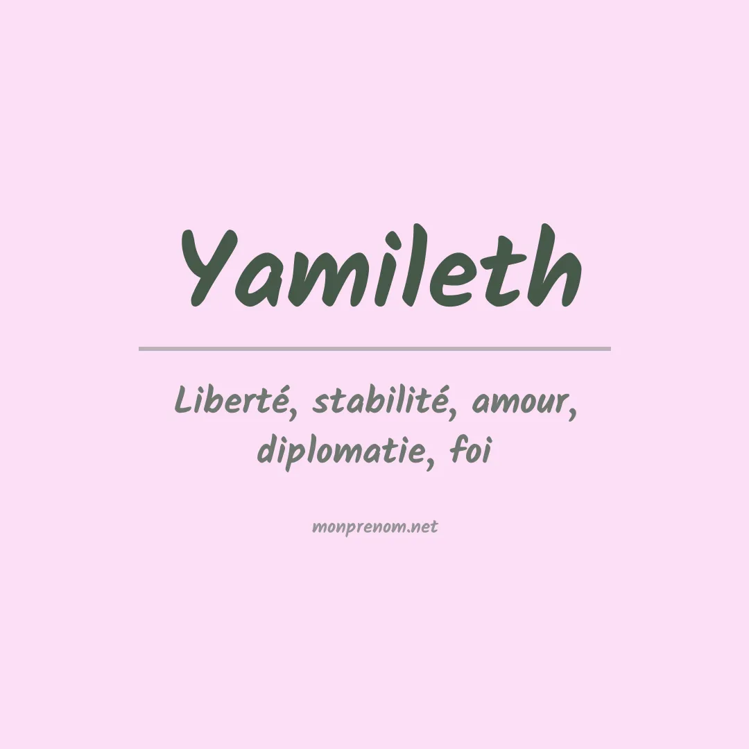 Signification du Prénom Yamileth