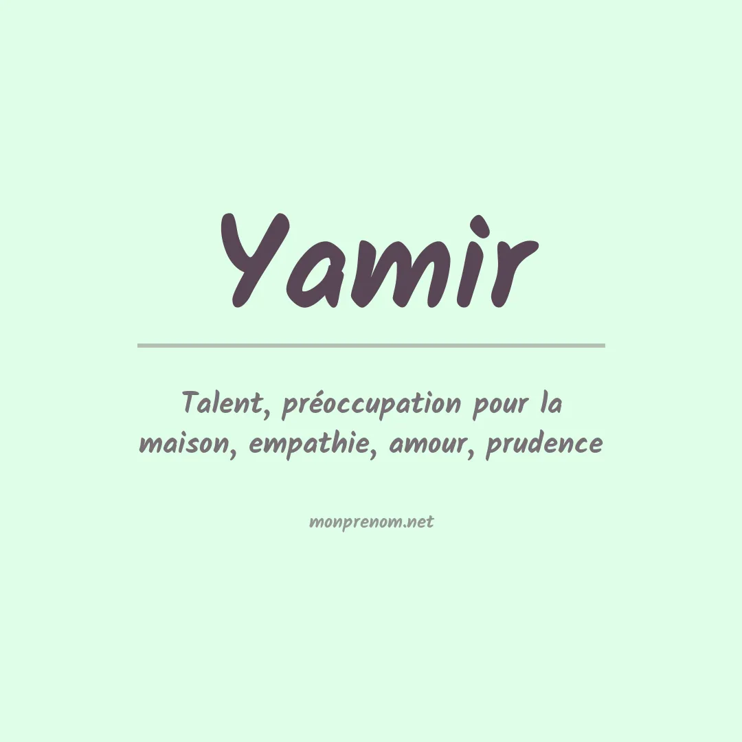 Signification du Prénom Yamir