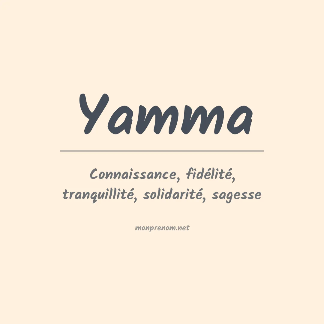 Signification du Prénom Yamma Signification du Prénom Yamma