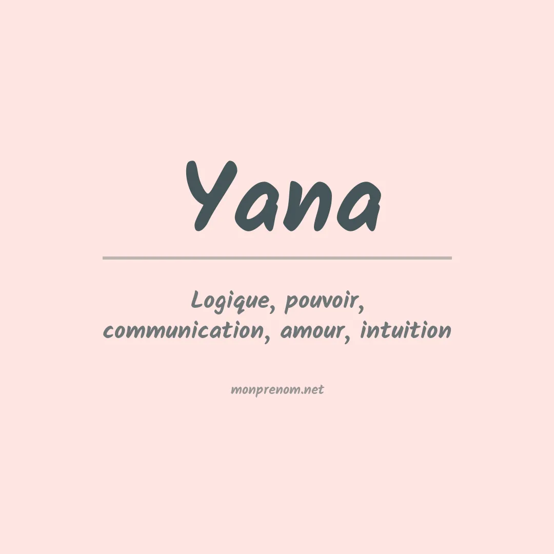 Signification du Prénom Yana