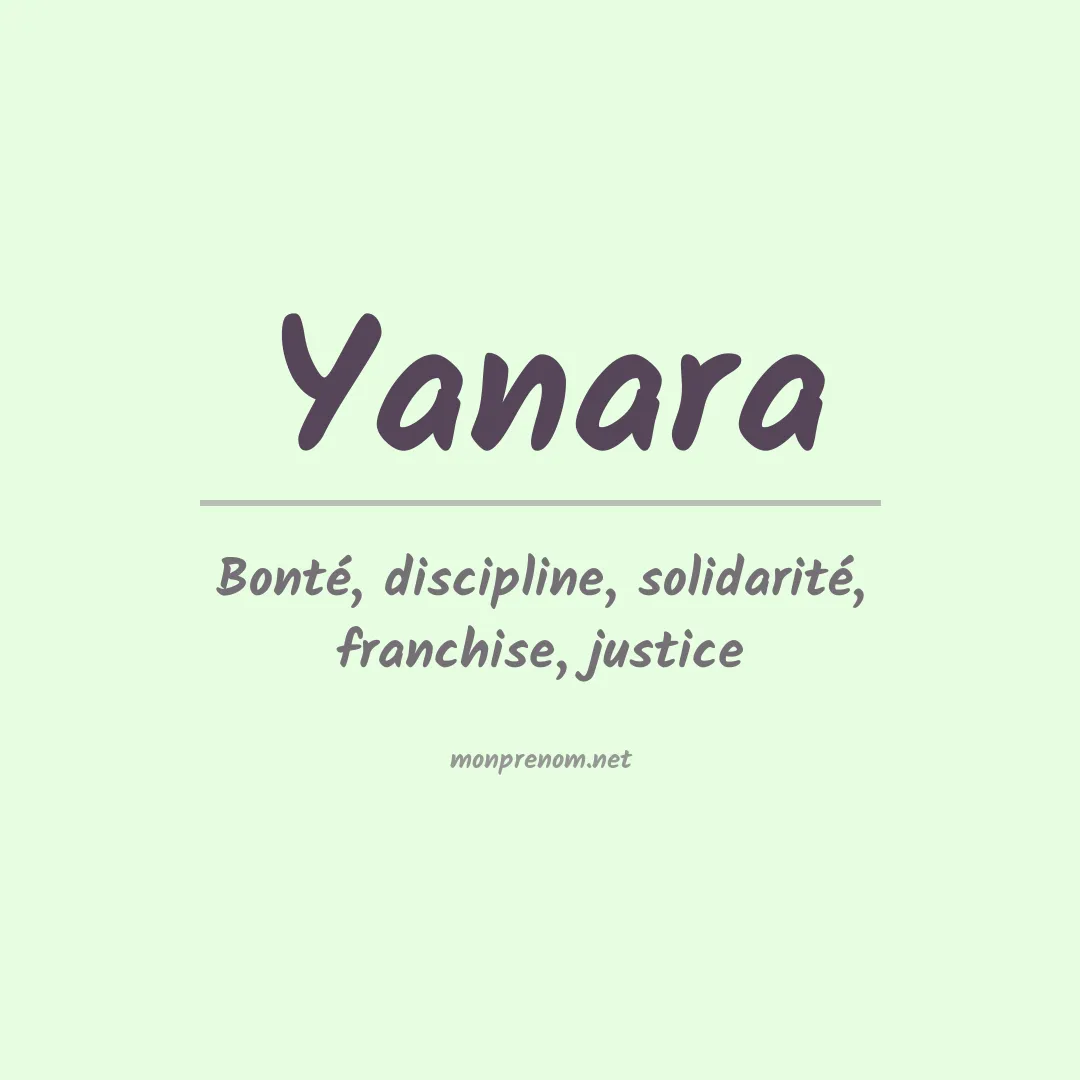 Signification du Prénom Yanara