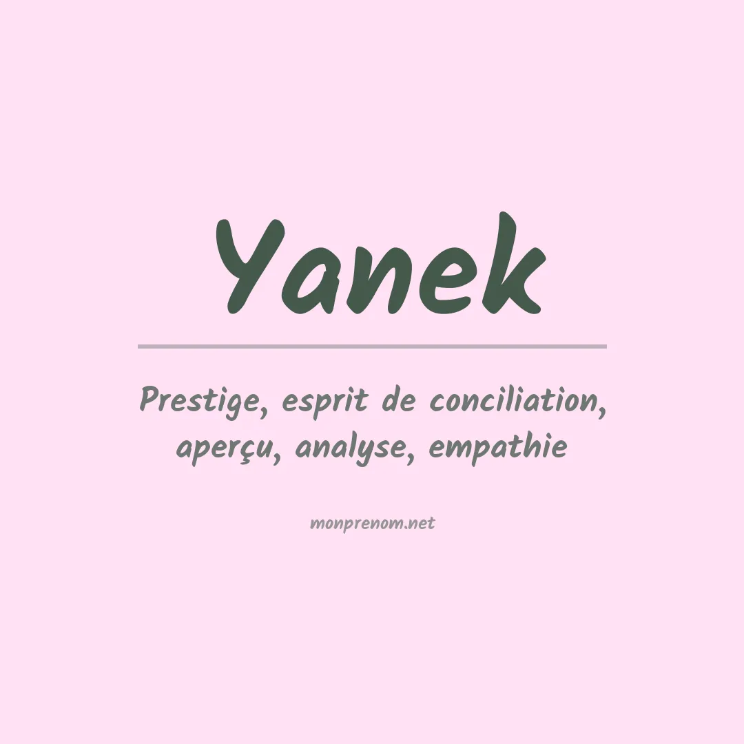 Signification du Prénom Yanek