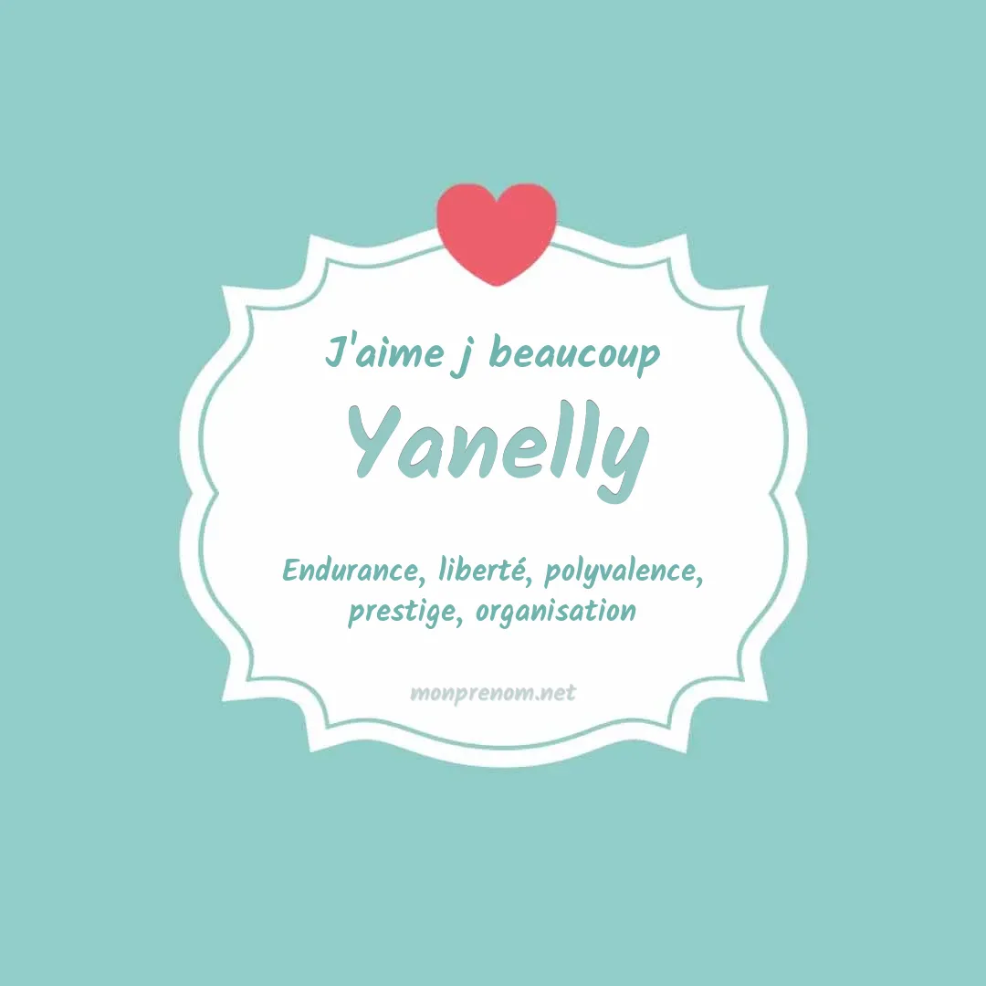 j'aime beaucoup Yanelly